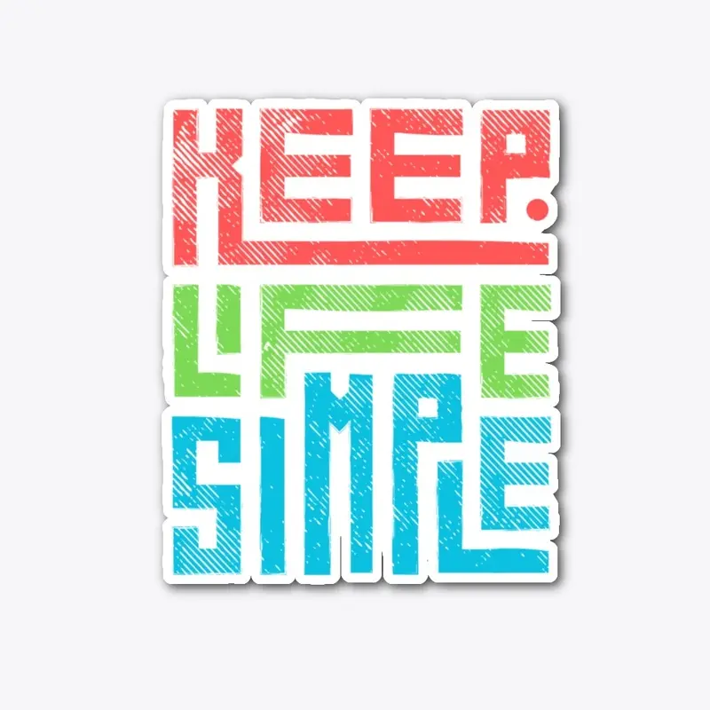 'KEEP LIFE SMILE'